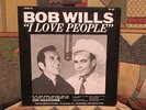 BOB WILLS - I Love People - spoken word / interview   Western Swing history  LP