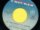 FAITHFUL WONDERS  Ol  John / You've Got To Move  Hear 