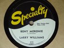 1957 Rock ‘n’ Roll 78 rpm LARRY WILLIAMS Bony Maronie  SPECIALTY 615 EX