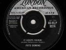 It Keeps Rainin' 7 : Fats Domino