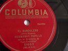 Hermnas Padilla - 78rpm single 10-inch – Columbia #5999-X El Bandolero