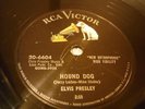 ELVIS PRESLEY Hound Dog / Don't Be Cruel RCA 6604 78RPM OS