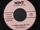 SENTIMENTALS: A Sunday Kind Of Love 45 (sawtooth, 2nd) Vocal Groups