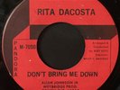 Rita Dacosta -Don't Bring Me Down- Northern Soul 45 on Pandora - Hear