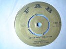 UK FAB 30- THE DALTONS-NEVER KISS YOU AGAIN/RIGHTEOUS FLAMES-WHEN A GIRL -VG