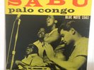 Sabu ?– Palo Congo, Blue Note MONO 1st pressing, Afro-Cuban Jazz, Latin Jazz