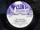 PRINCE COOPER-THE WIGGLER /I'M SITTING ON TOP OF THE WORLD ON CLUB 51 RARE JAZZ