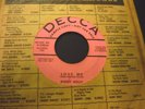 Buddy Holly -Love Me /Blue Days Black Nights 45 Pink label Decca Promo Very rare