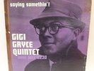 SAYING SOMETHIN'  Gigi Gryce Quintet New Jazz 8230 12