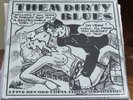 THEM DIRTY BLUES A FIVE RECORD COPULATION COMPILATION JASS RECORDS BOX ONE 1987