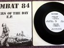 COMBAT 84, ORDERS OF THE DAY, 1982, 4 TRACK VICTORY E.P. IN PICTURE SLEEVE.