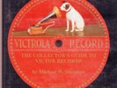 142g.  The Collector's Guide to Victor Records - Michael Sherman - Monarch, 1992