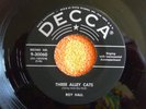ROY HALL Three Alley Cats/Diggin' The Boogie 45rpm DECCA 1956/1975 MARIANO REPRO