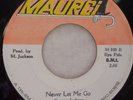 NORTHERN MONIQUE NEVER LET ME GO/I WOULDN'T BELIEVE MAURCI M108 CHICAGO SOUL