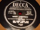 Bing Crosby Danny Kaye Peggy Lee Decca 29342 78 RPM White Christmas Snow 1954 VG