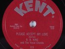 Blues 78 B. B. KING Please Accept My Love KENT 315 HEAR