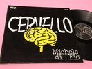 MICHELE DI FIO LP CERVELLO ORIG ITALY PROG 1979 EX GATEFOLD COVER