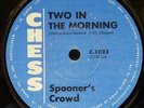 SPOONERS CROWD - TWO IN THE MORNING - RARE NZ CHESS 45 - SOUL