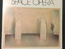 SPACE OPERA s/t LP Epic psych