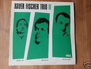 Xaver Fischer Trio - II - German Vinyl LP 2000 - Unique Rec. *MINT-* Acid Jazz