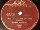 Apex 76240 Everly Brothers This Little Girl of Mine/Should We Tell Him 78 RPM E+