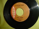 Etta James 45rpm ARGO  'Seven Day Fool'  'It's Too Soon to Know'  vg+ cond