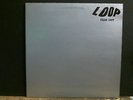LOOP   Fade Out  LP   UK Original    Great