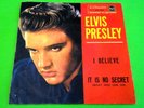 ELVIS PRESLEY - (45 GIRI) RCA  45N 0816 - I BELIEVE  