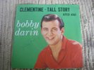 Bobby Darin Signed Twice 45 RPM Picture Atco 6161 Sleeve Clementine Tall Story