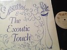 THE EXOUTICS - THE EXOUTIC TOUCH / RARE MODERN SOUL / FUNK LP IN SHRINK M-