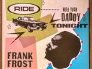 Frank Frost Ride with Your Daddy Tonight LP Blues Charly UK Pressing Harmonica