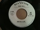 Rare 1966 Northern Soul RCA VICTOR 9040 DJ Promo 45 Bobby Bell DROP ME A LINE NM