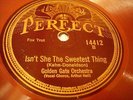 JAZZ CALIFORNIA RAMBLERS Isn't She The Sweetest Thing PERFECT 14412 E