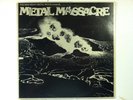 Metal Massacre [LP] V/A *VG+* [Metal Blade Records; MBR 1001] (1982 Compilation)