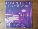 Rare original 1st press 1999 LP  COMPULSIVE GAMBLERS ?– Bluff City (Oblivians)