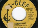 The REVELIERS hanging five 45 frantic GARAGE surf MOD ROCKER titishaker HEAR ?