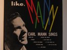 CRANIUM'S Carl Mann SINGS LIKE MAN Uk SUN mono Lp Rockabilly oldies MONA LISA