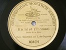 Marcella Sembrich Emilio De Gorgorza Thomas Hamlet Gramophone Monarch 12