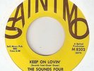 THE SOUNDS FOUR Keep On Lovin A Memory Best Forgotten SAINTMO  NORTHERN SOUL 45