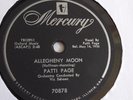 Patti Page - 78rpm single 10-inch –Mercury #70878 Allegheny Moon