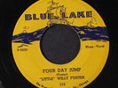 LITTLE WILLY FOSTER: Four Day Jump / Falling Rain Blues 45 (clean, very rare in