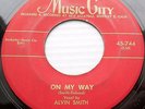 Alvin Smith rare BLUES 45 ON MY WAY / MY LAST LETTER Music City 743 clean VG dmK