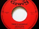 GIN GILLETTE Train To Satanville VINYL 45 Rockabilly BARON DAEMON Ghost Guitars