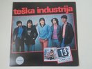 Teska Industrija - Ponovo Sa Vama - Orig Yugoslavian - Sarajevo Disk 1984 RARE
