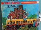 MELODIAS RAIL BAND DU MALI - CLASSIC RAIL BAND LP - LISTEN