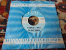 The Riot Squad. I Take It That We're Through / Working Man. HBR-485. 45 RPM