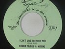 Northern Soul 45 - Connie McGill & Visions - Can't Live Without - Sugar VG+ mp3