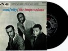 THE IMPRESSIONS - 'SOULFULLY' EP ( CONTAINS 