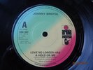 NORTHERN SOUL MODERN ; JOHNNY BRISTOL / LOVE NO LONGER HAS A HOLD ON ME * ARIOLA