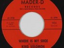 Northern Soul Funk R&B 45 - King Solomon - Where Is My Shoe - Mader-D VG+ rare